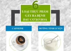 Thực phẩm gây đau nhức cơ bắp