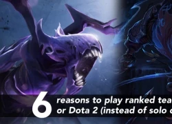 6 lý do bạn nên chơi Rank Team thay vì &#8216;tự sướng&#8217; trong Dota 2 hoặc LMHT