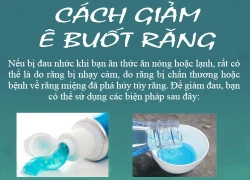 Cách giảm ê buốt răng