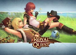 Đánh giá Royal Quest: Game nhập vai hấp dẫn mang phong cách Diablo