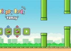 Flappy Bird Family sẽ không bao giờ cập bến mobile