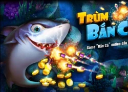 Không cần ra siêu thị bắn cá khi đã có webgame Trùm Bắn Cá