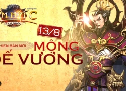 Mộng Đế Vương sẽ thỏa mãn game thủ Ám Hắc Tam Quốc