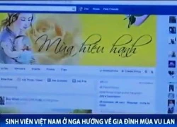 Sinh viên Việt Nam ở Nga hướng về gia đình mùa Vu Lan