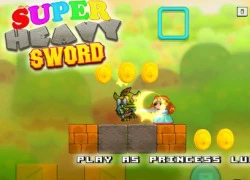 Super Heavy Sword - Siêu phẩm hành động kế thừa Super Mario