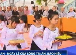 Vu Lan &#8211; Ngày lễ của lòng tri ân, báo hiếu