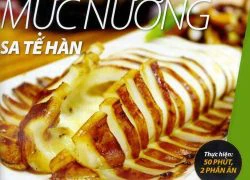 [Chế biến] - Mực nướng sa tế kiểu Hàn