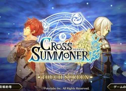 Cross Summoner - Game cho người đã ghét thể loại nhập vai