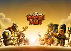 Empires of Sand - Hóa thân thành một Pharaoh quyền lực