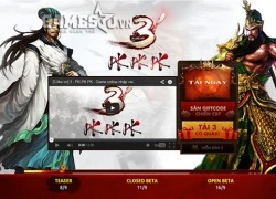 Game online 3 tung teaser, tiến hành Closed Beta có reset vào 11/9