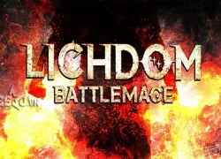 Lichdom: Battlemage: Niệm phép thuật biến ảo theo phong cách mới