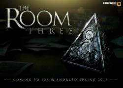 The Room Three - Game "hack não" hẹn ngày ra mắt