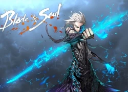 Blade & Soul 'thử hàng' lần cuối, chuẩn bị ra mắt tại Đài Loan