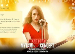 Fan làm sập website đăng ký vé xem liveshow Mỹ Tâm