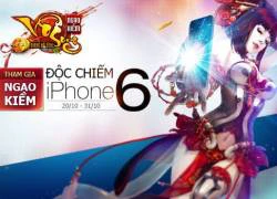 Game thủ Ngạo Kiếm Vô Song có thể &#8220;quay tay&#8221; ra iPhone 6?