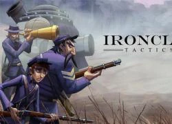 Ironclad Tactics &#8211; Game thẻ bài độc đáo tái hiện lịch sử cuộc nội chiến Mỹ