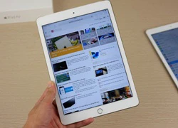 Người dùng Việt không 'mặn mà' với iPad Air 2