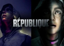 Republique - Bom tấn game lén lút ra mắt game thủ Android