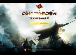 Tình Trong Thiên Hạ tung hình ảnh về Công Thành Chiến