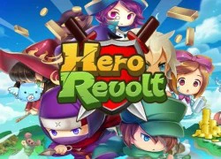 Cận cảnh Hero Revolt trước khi ra mắt game thủ Việt