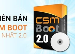 CSM Boot ra mắt phiên bản 2.0 tạo đột phá cho phòng máy