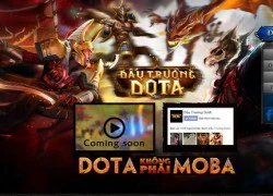 Đấu Trường DotA chính thức bùng nổ ngày 27/11