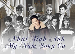 Nhật Tinh Anh tái hợp Út Phúc trong album toàn mỹ nam