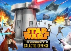 Star Wars: Galactic Defense - Thủ thành mang đậm thương hiệu Star Wars