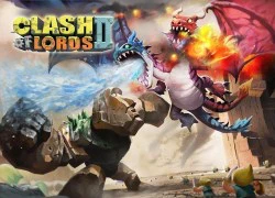 Clash of Lords 2 - Đỉnh cao của chiến thuật thời gian thực