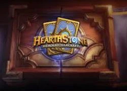 Lá bài mới trong mắt gamer Hearthstone chuyên nghiệp