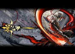 MMORPG Darkblade ra mắt nhân vật nữ chính đẹp lung linh