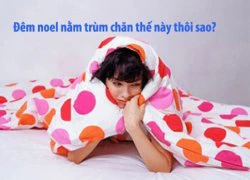 Noel tới rồi, yêu đi thôi