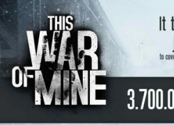 This War of Mine thu hồi vốn sau 2 ngày ra mắt