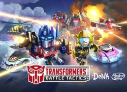 Transformers: Battle Tactics đậm chất chiến thuật đổ bộ mobile