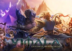 Vimala: Defense Warlords &#8211; Bom tấn RPG đã chính thức cập bến iOS