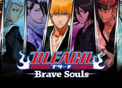 Bleach: Brave Souls &#8211; Game dành cho fan cuồng manga chuẩn bị ra mắt