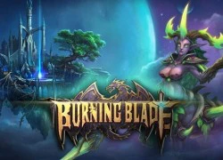 Burning Blade - Game hành động chặt chém đậm chất Diablo