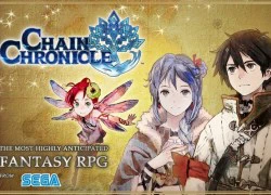 Chain Chronicle "thay máu" với bản cập nhật đầu tiên