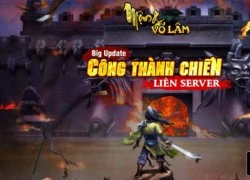 Mộng Võ Lâm ra mắt Công thành chiến liên server