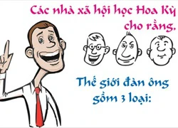 Thế giới có 3 loại đàn ông