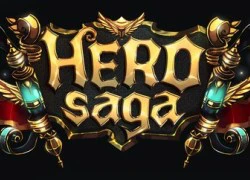 Hero Saga - Game chiến thuật thuần Việt ấn tượng sắp ra mắt