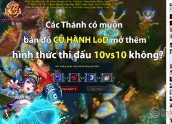 3Q Củ Hành chào sân đấu trường LoD 10 vs 10 không hack map