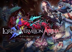 Đánh giá Lord of Vermillion: Arena - MOBA cực dị của Square Enix