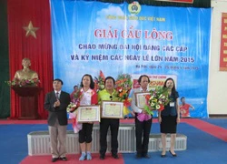 Giải Cầu lông Công đoàn Giáo dục Việt Nam năm 2015: Sôi động, quyết liệt và giàu tính cống hiến