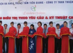 Khánh thành Khu điều trị theo yêu cầu và kỹ thuật cao