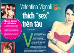 Valentina Vignali thích "sex" trên tàu