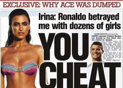 Irina tố Ronaldo trăng hoa với hàng chục phụ nữ