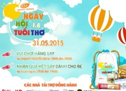 Ngày hội trẻ thơ tại Galaxy Cinema - Vui chơi hăng say, nhận quà hết sẩy