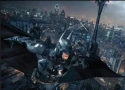 5 lý do khiến bạn phải chơi Batman Arkham Knight ngay và luôn