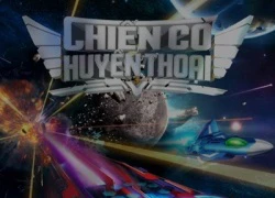 Cận cảnh Chiến Cơ Huyền Thoại - Game bắn máy bay mới về Việt Nam